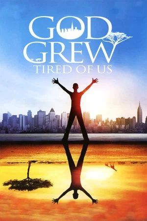 Постер: God Grew Tired of Us