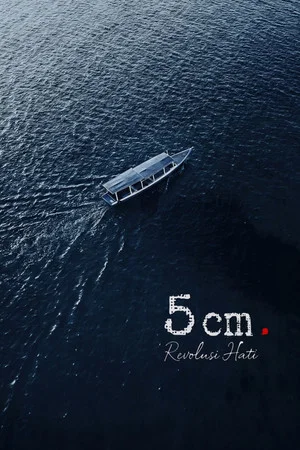 Постер: 5 cm: Revolusi Hati
