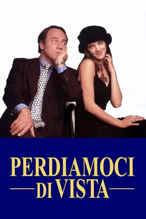 Постер: Perdiamoci di vista