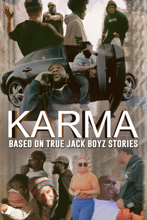 Постер: Karma: Based on True Jack Boyz Stories