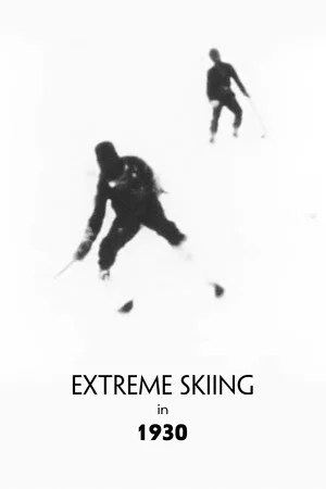 Постер: Extreme Skiing in 1930