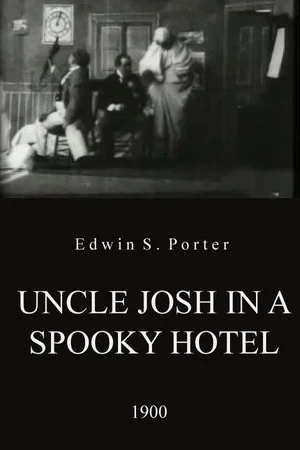 Постер: Uncle Josh in a Spooky Hotel