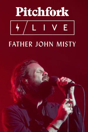 Постер: Father John Misty Live at the Capitol Theatre