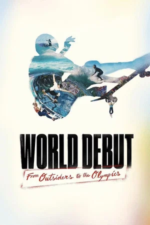 Постер: World Debut: From Outsiders to the Olympics