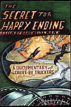 Постер: Drive-By Truckers: The Secret to a Happy Ending