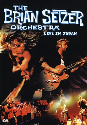 Постер: The Brian Setzer Orchestra: Live in Japan