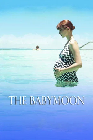 Постер: The Babymoon