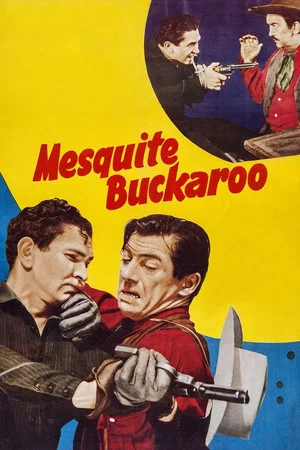 Постер: Mesquite Buckaroo