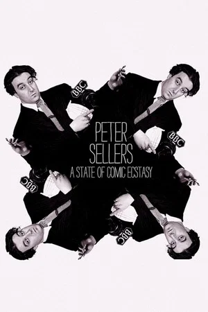 Постер: Peter Sellers: A State of Comic Ecstasy