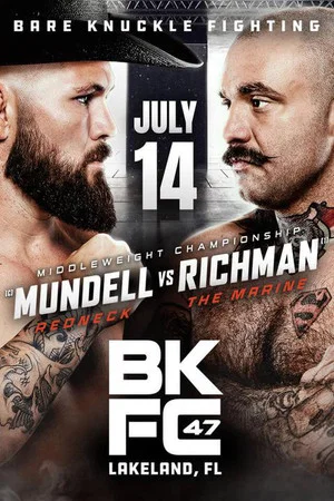 Постер: BKFC 47: Mundell vs. Richman