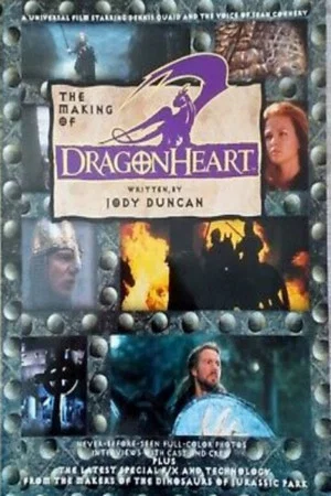 Постер: The Making of 'DragonHeart'