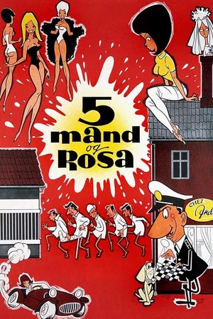 Постер: Five men and Rosa