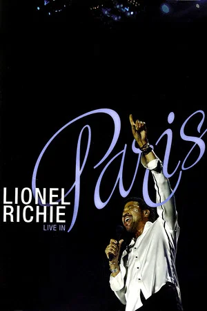 Постер: Lionel Richie: Live in Paris - His Greatest Hits and More