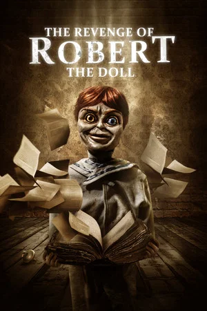 Постер: The Revenge of Robert