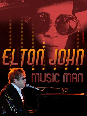 Постер: Elton John: Music Man