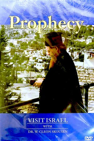 Постер: Visit Israel with Dr. W. Cleon Skousen - Prophecy
