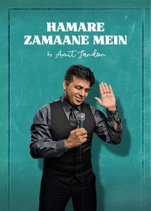 Постер: Amit Tandon: Hamare Zamane Mein