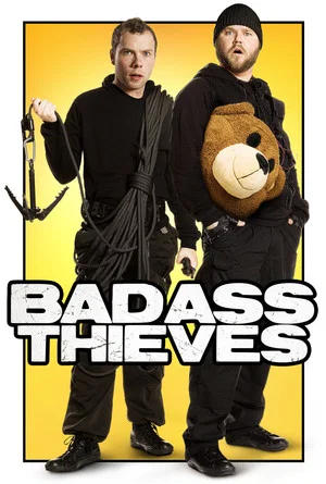 Постер: Badass Thieves