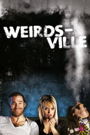 Постер: Weirdsville