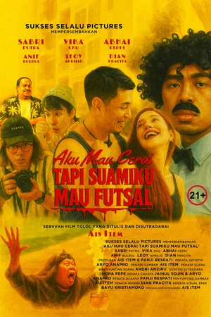 Постер: Divorce Can Wait, Futsal Can’t