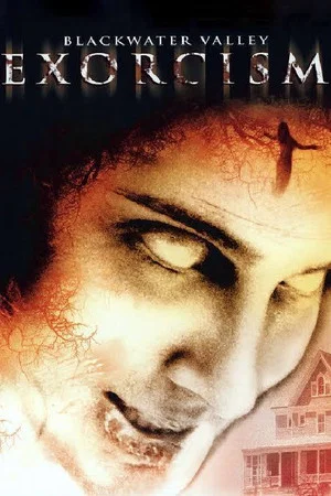 Постер: Blackwater Valley Exorcism