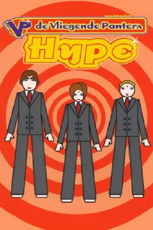 Постер: De Vliegende Panters: Hype
