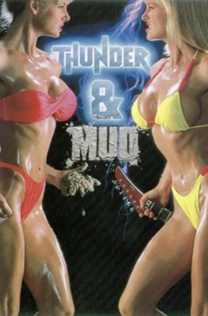 Постер: Thunder and Mud