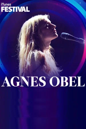 Постер: Agnes Obel: iTunes Festival 2013 London