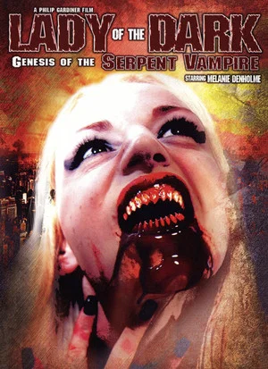 Постер: Lady of the Dark: Genesis of the Serpent Vampire