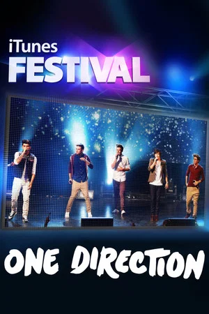 Постер: One Direction: iTunes Festival - London 2012