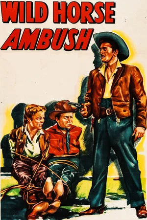 Постер: Wild Horse Ambush