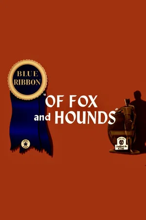 Постер: Of Fox and Hounds