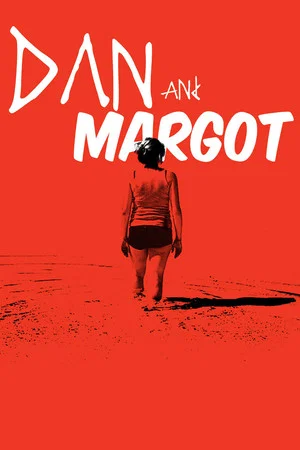 Постер: Dan and Margot