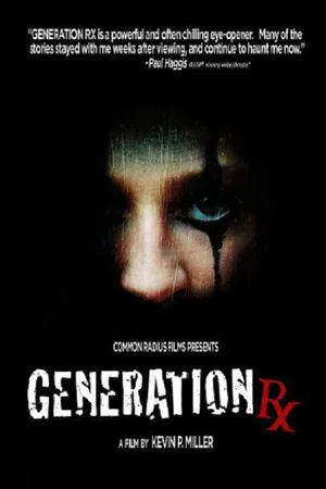Постер: Generation Rx