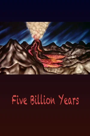 Постер: Five Billion Years