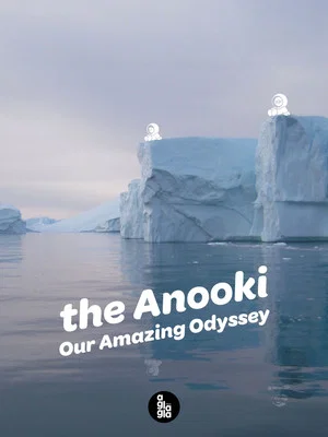 Постер: The Anooki, Our Amazing Odyssey