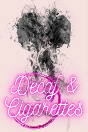Постер: Decaf & Cigarettes