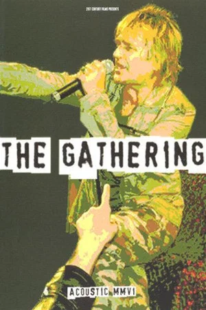 Постер: The Gathering Acoustic MMV1