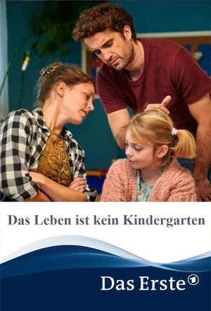 Постер: Das Leben ist kein Kindergarten