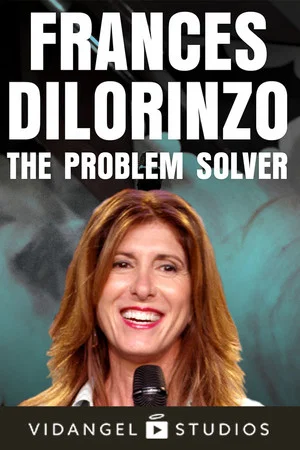 Постер: Frances Dilorinzo: The Problem Solver