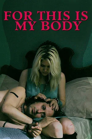 Постер: For This Is My Body