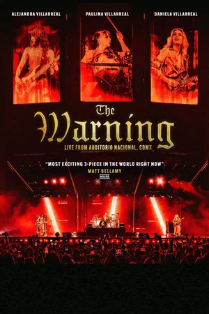 Постер: The Warning - Live From Auditorio Nacional, CDMX