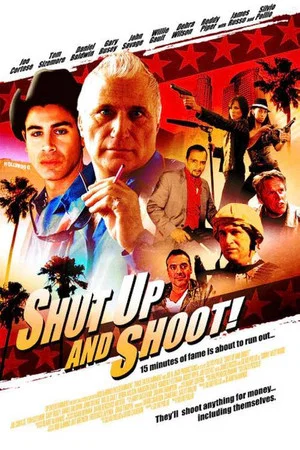 Постер: Shut Up and Shoot!