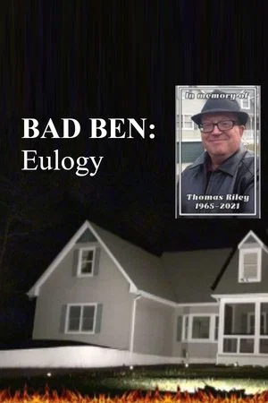 Постер: Bad Ben: Eulogy
