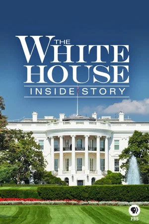 Постер: The White House: Inside Story