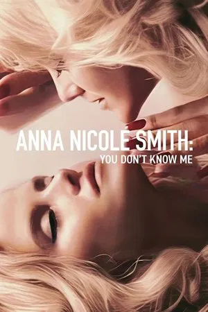 Постер: Anna Nicole Smith: You Don't Know Me