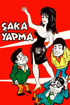 Постер: Şaka Yapma
