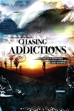 Постер: Chasing Addictions