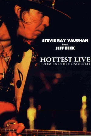 Постер: Stevie Ray Vaughan Live In Honolulu - Special Guest Jeff Beck
