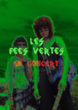 Постер: Les Fées Vertes
